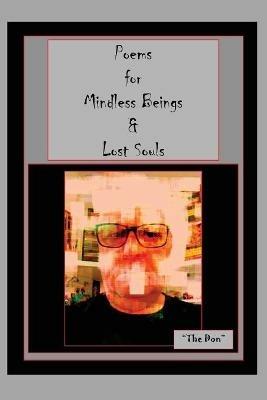 Poems for Mindless Beings & Lost Souls - Don Vito Radice - cover