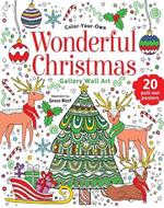 Wonderful Christmas: Coloring Book: Color-Your-Own Gallery Wall Art