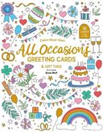 Color-Your-Own All Occasions Greeting Cards: 16 Cards and 30 Gift Tags