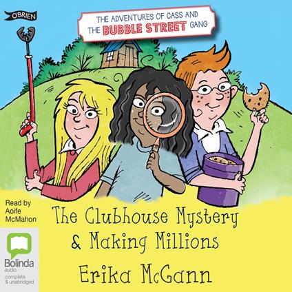 The Adventures of Cass and the Bubble Street Gang