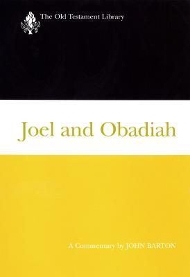 Joel and Obadiah: A Commentary - John Barton - cover