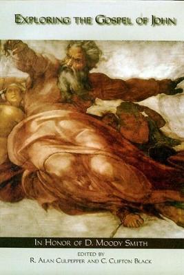 Exploring the Gospel of John: In Honor of D. Moody Smith - cover