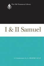 I & II Samuel: A Commentary