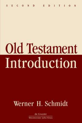 Old Testament Introduction - Schmidt - cover