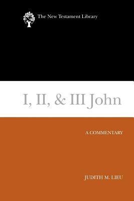 I, II, & III John - Judith Lieu - cover