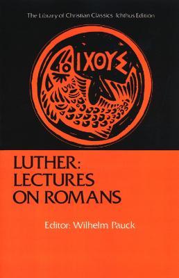 Luther: Lectures on Romans - cover
