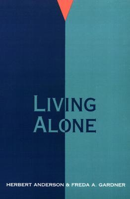Living Alone - Herbert Anderson,Freda A. Gardner - cover