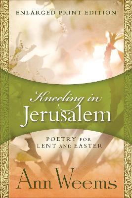 Kneeling in Jerusalem - Ann Weems - cover