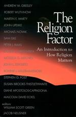 The Religion Factor: An Introduction to How Religion Matters