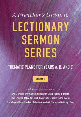 A Preacher's Guide to Lectionary Sermon Series, Volume 2: Thematic Plans for Years A, B, and C - cover