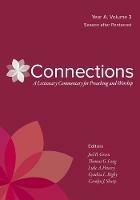 Connections: Year A, Volume 3, Season After Pentecost