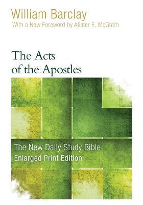 The Acts of the Apostles (Enlarged Print) - William Barclay - cover