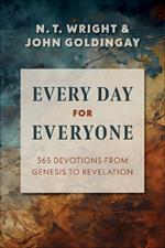 Every Day for Everyone: 365 Devotions from Genesis to Revelation
