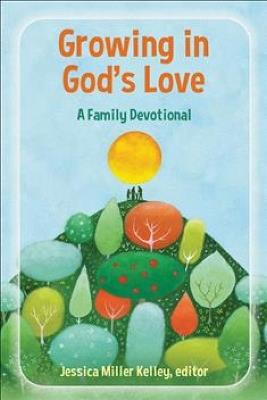 Growing in God's Love: A Family Devotional - cover