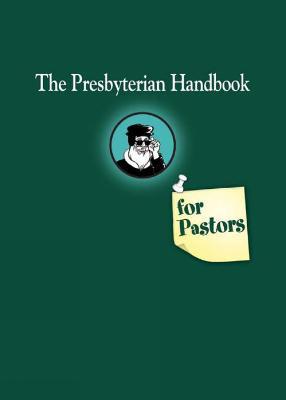 The Presbyterian Handbook for Pastors - Geneva Press - cover