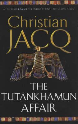 The Tutankhamun Affair - Christian Jacq - cover