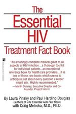 The Essential HIV Treatment Fact Book