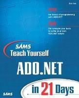 Sams Teach Yourself ADO.NET in 21 Days - Dan Fox - cover