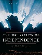 The Declaration of Independence: A Global History