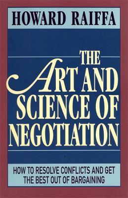 The Art and Science of Negotiation - Howard Raiffa - cover