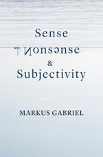 Sense, Nonsense, and Subjectivity