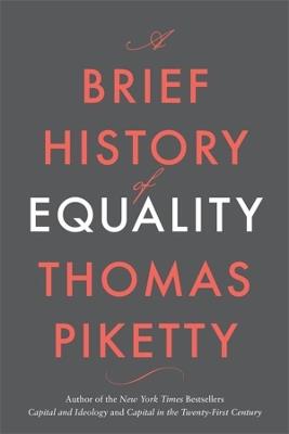 A Brief History of Equality - Thomas Piketty - cover