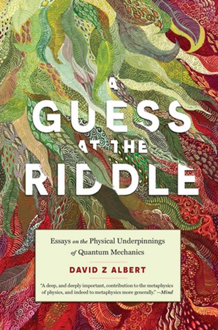 A Guess at the Riddle