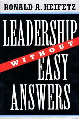 Leadership Without Easy Answers - Ronald A. Heifetz - cover