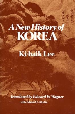 A New History of Korea - Ki-baik Lee - cover