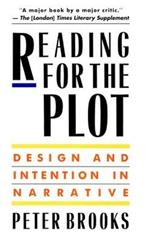 Reading for the Plot: Design and Intention in Narrative