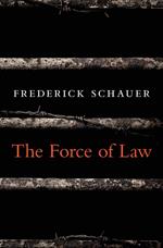 The Force of Law