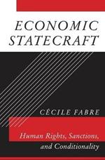 Economic Statecraft: Human Rights, Sanctions, and Conditionality
