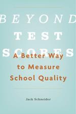Beyond Test Scores