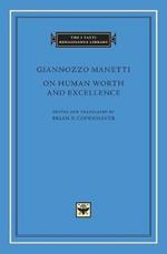 On Human Worth and Excellence