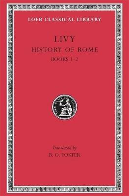 History of Rome, Volume I: Books 1–2 - Livy - cover
