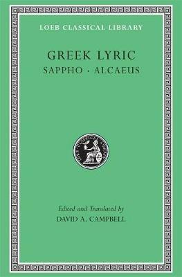 Greek Lyric, Volume I: Sappho and Alcaeus - Sappho,Alcaeus - cover