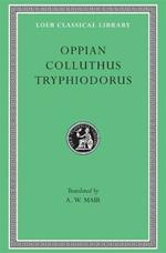 Oppian, Colluthus, and Tryphiodorus