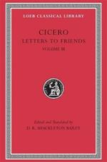 Letters to Friends, Volume III: Letters 281–435