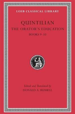 The Orator’s Education, Volume IV: Books 9–10 - Quintilian - cover
