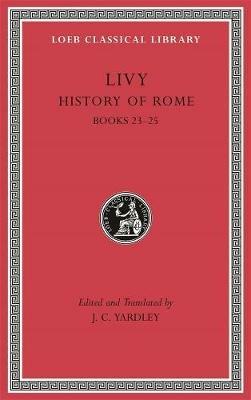 History of Rome, Volume VI: Books 23–25 - Livy - cover