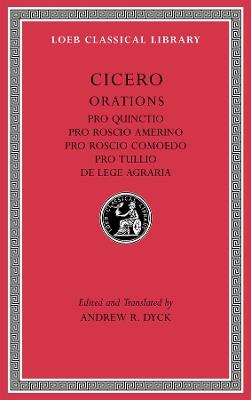 Pro Quinctio. Pro Roscio Amerino. Pro Roscio Comoedo. Pro Tullio. De Lege Agraria - Cicero - cover