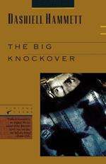 The Big Knockover: Selected Stories and Short Novels