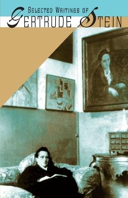Selected Writings of Gertrude Stein - Gertrude Stein - cover