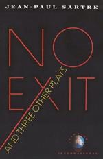 No Exit and Three Other Plays