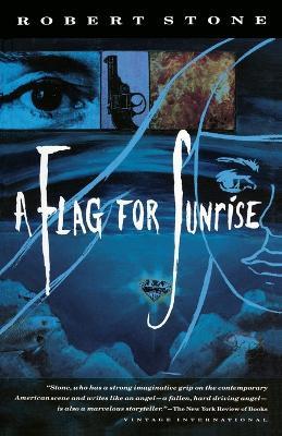 A Flag for Sunrise - Robert Stone - cover