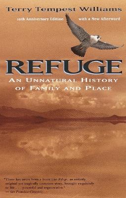 Refuge: An Unnatural History of Family and Place - Terry Tempest Williams - cover