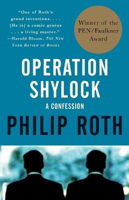 Operation Shylock: A Confession (PEN/Faulkner Award) - Philip Roth - cover