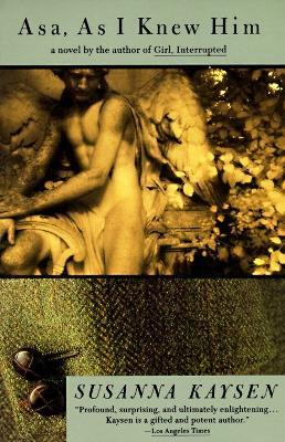 Asa, as I Knew Him - Susanna Kaysen - cover