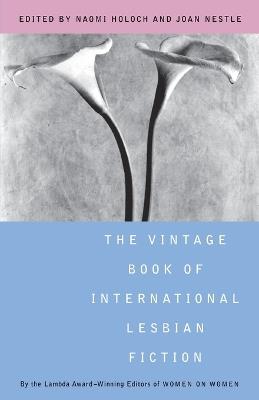 The Vintage Book of International Lesbian Fiction: Lambda Literary Award - Naomi Holoch - cover