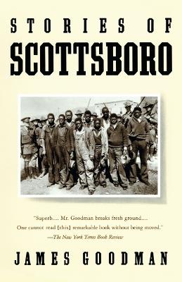 Stories of Scottsboro - James Goodman - cover